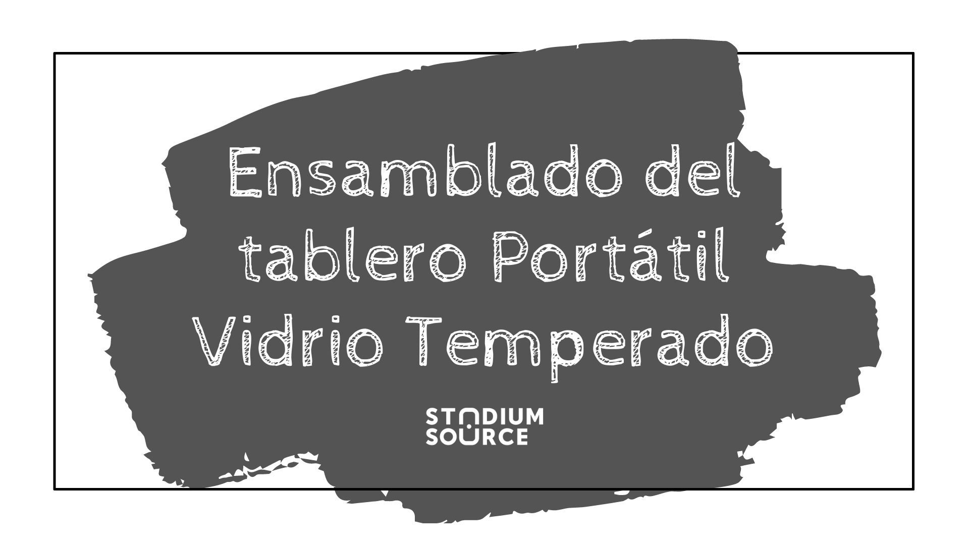 guia-de-instalacion-tablero-portatil-vidrio-temperado